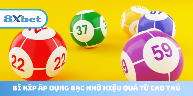 Bật mí cách áp dụng lô đề bạc nhớ mang lại hiệu quả cao